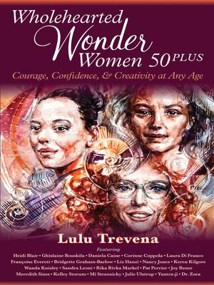 cover image of Wholehearted Wonder Women 50 Plus